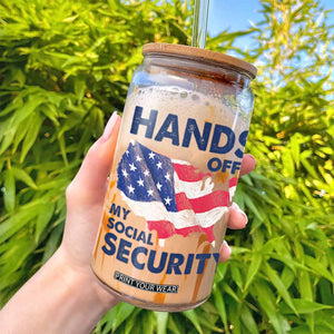 Hands Off My Social Security Glass Can Patriotic USA Retirement Protection American Flag TS02 Print Your Wear