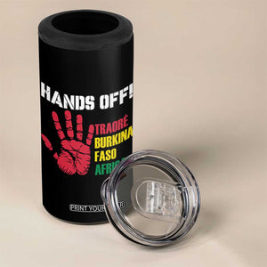 Hands Off Traoré Burkina Faso Africa 4 in 1 Can Cooler Tumbler TS02 Print Your Wear