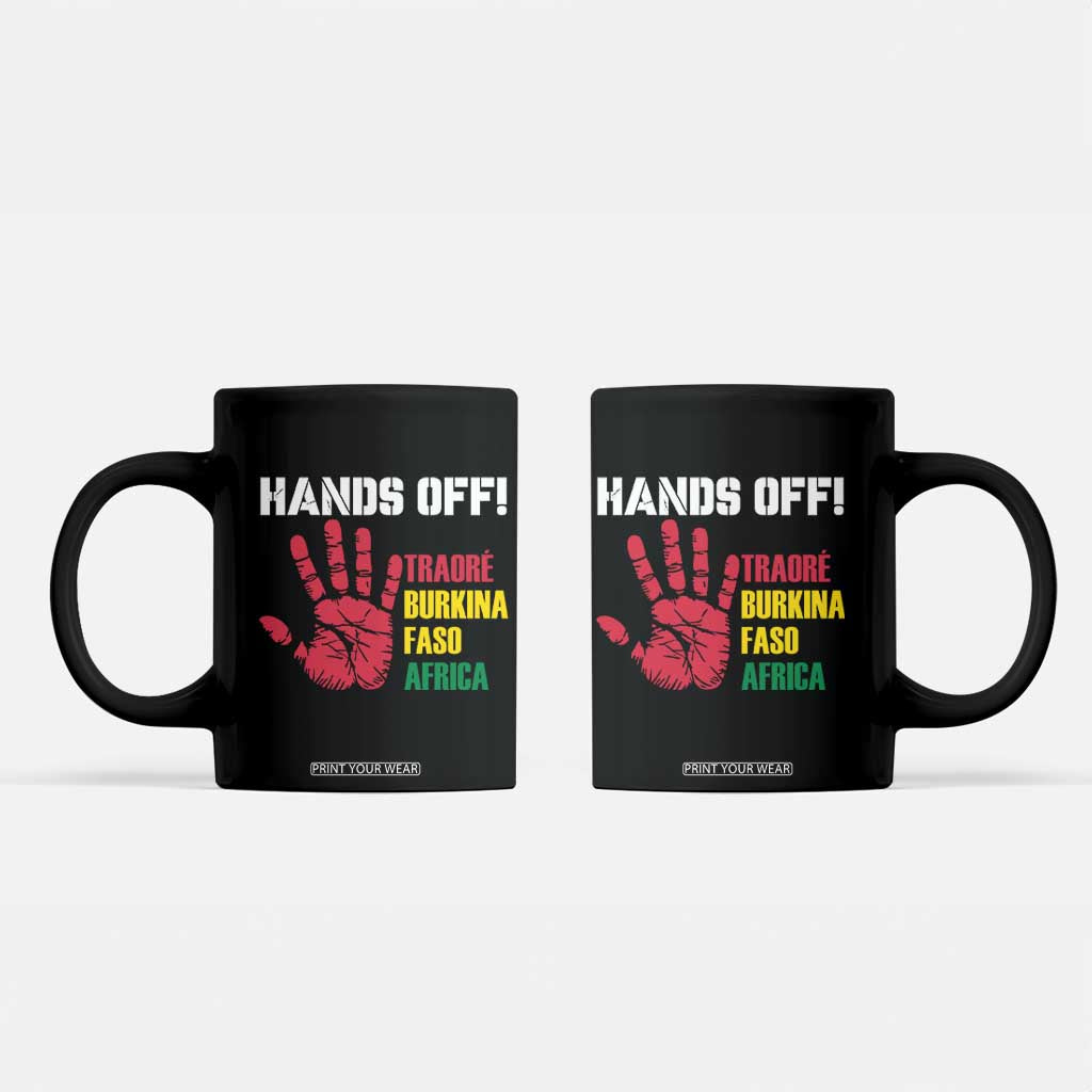 Hands Off Traoré Burkina Faso Africa Coffee Mug TS02 Black Print Your Wear