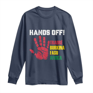 Hands Off Traoré Burkina Faso Africa Long Sleeve Shirt TS02 Navy Print Your Wear