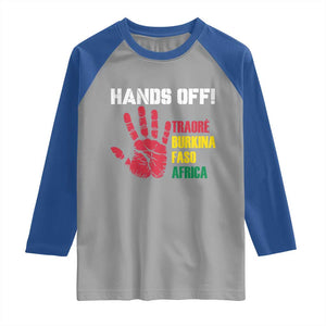 Hands Off Traoré Burkina Faso Africa Raglan Shirt TS02 Sport Gray Royal Print Your Wear