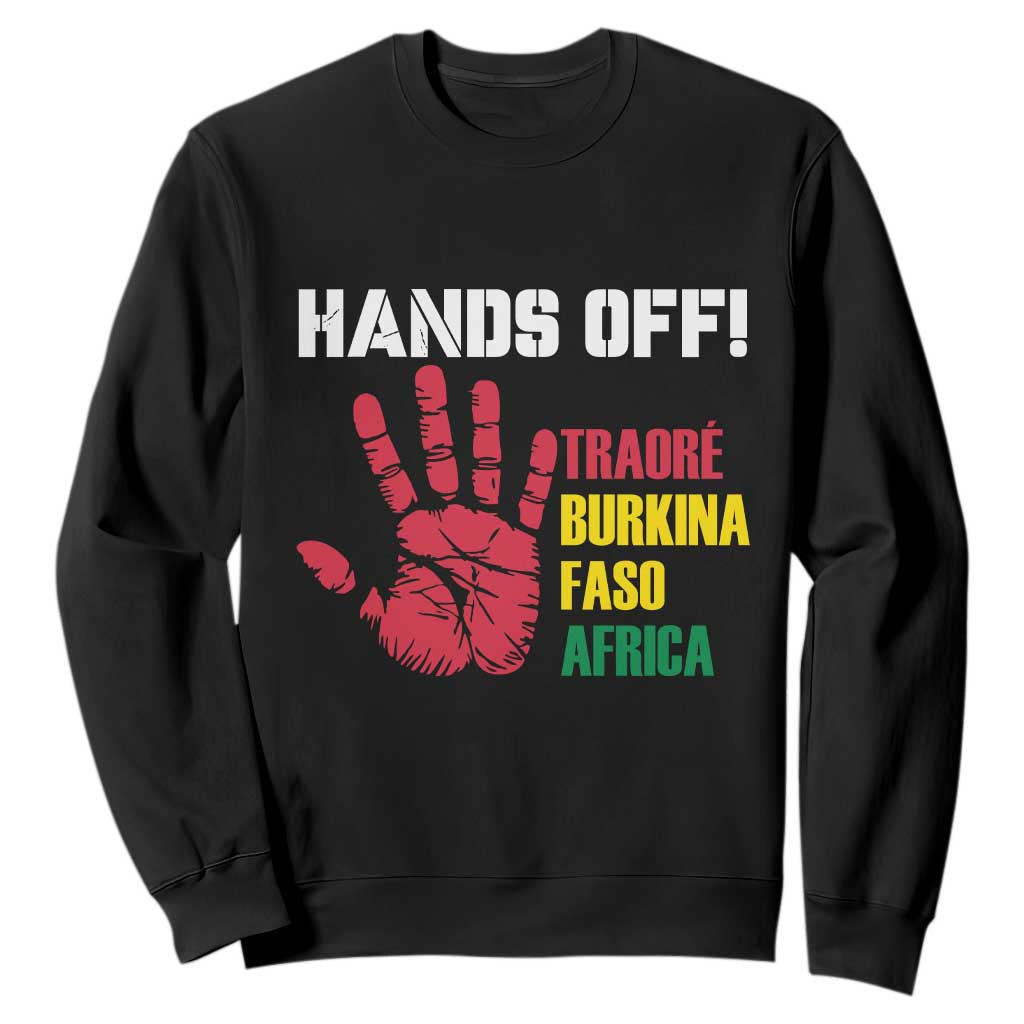 Hands Off Traoré Burkina Faso Africa Sweatshirt TS02 Black Print Your Wear