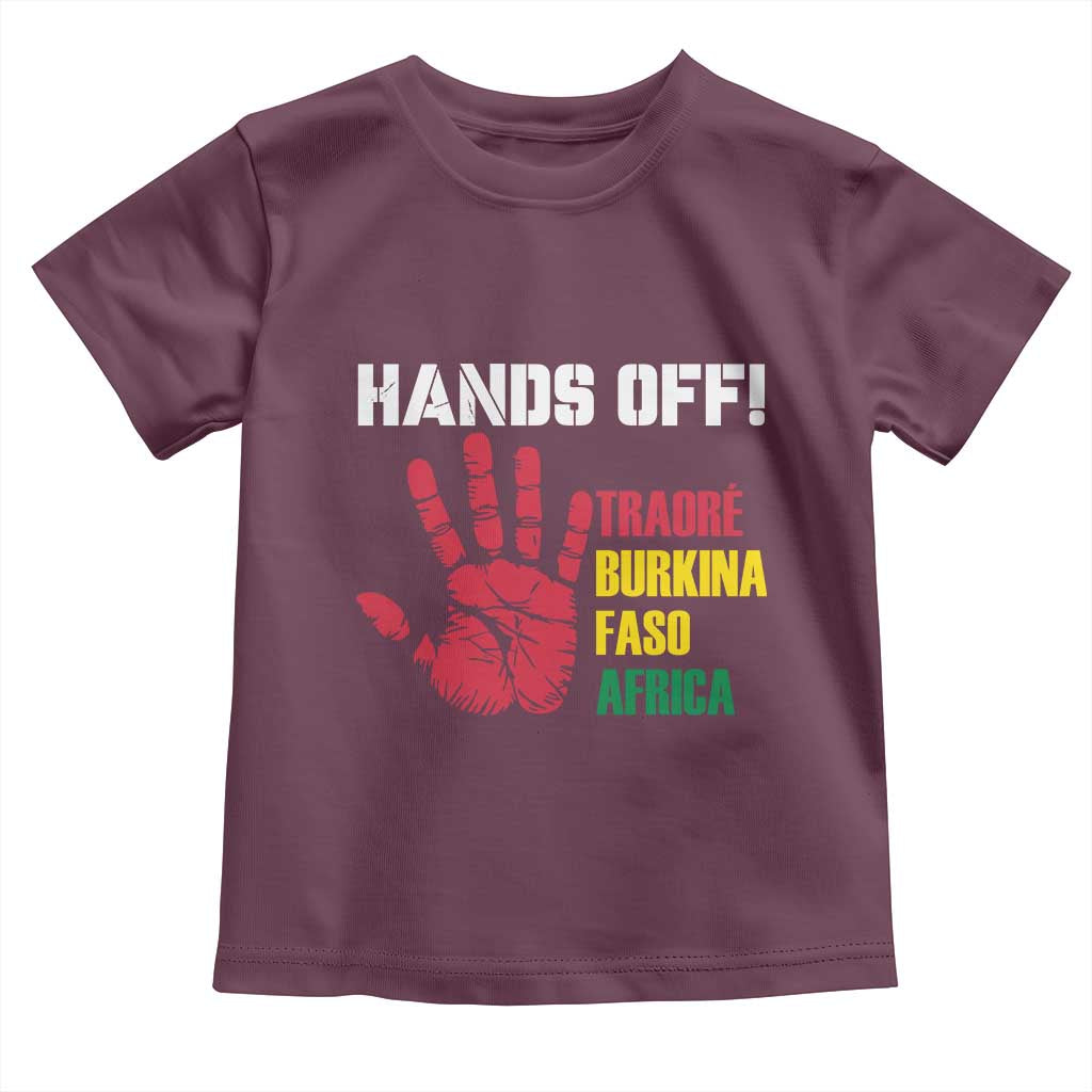 Hands Off Traoré Burkina Faso Africa Toddler T Shirt TS02 Maroon Print Your Wear