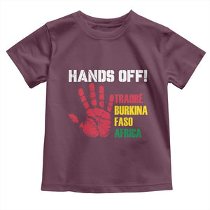 Hands Off Traoré Burkina Faso Africa Toddler T Shirt TS02 Maroon Print Your Wear