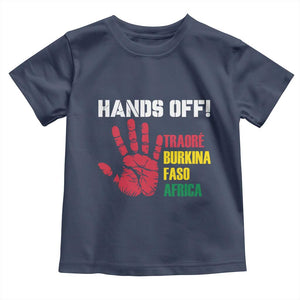 Hands Off Traoré Burkina Faso Africa Toddler T Shirt TS02 Navy Print Your Wear