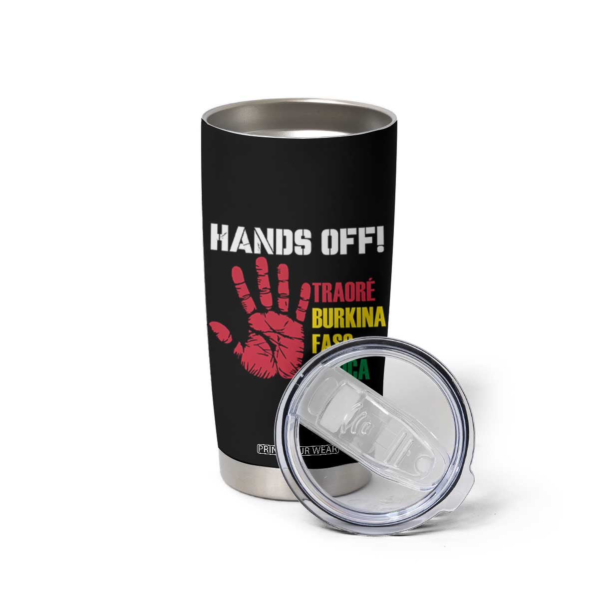 Hands Off Traoré Burkina Faso Africa Tumbler Cup TS02 Print Your Wear