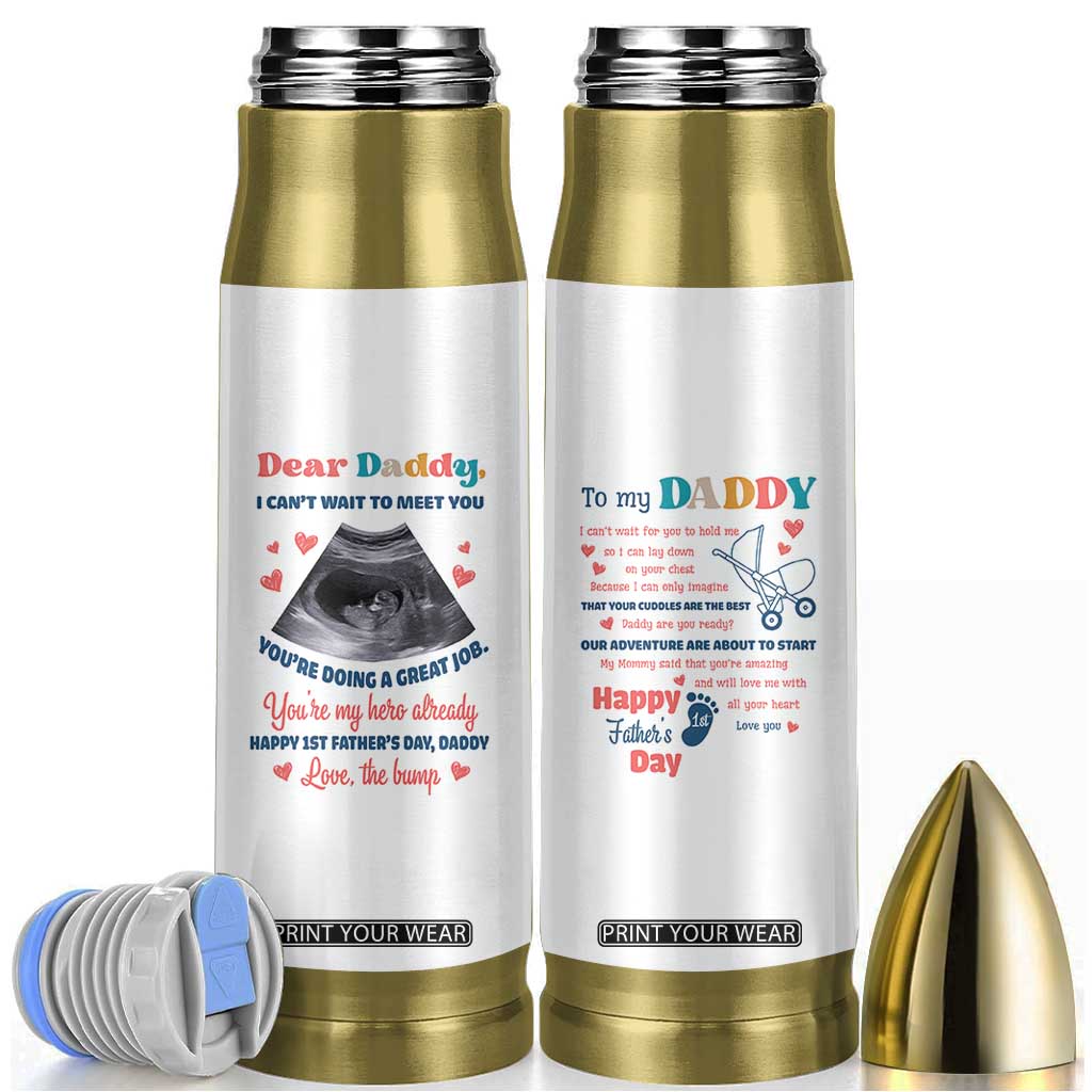 Happy First Fathers Day Bullet Tumbler New Dad 1st Time Daddy Announcement TB10 White Print Your Wear