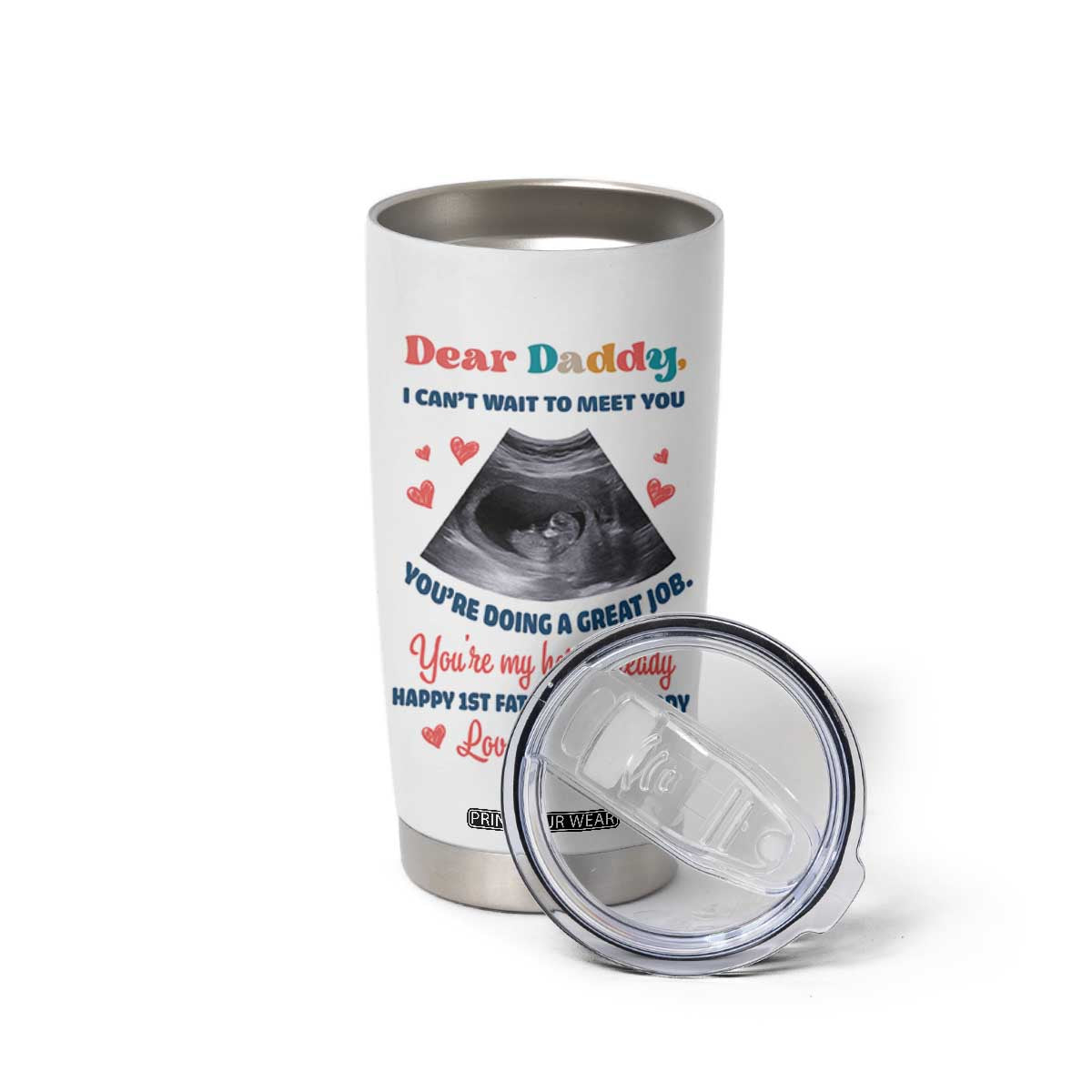 Happy First Fathers Day Tumbler Cup New Dad 1st Time Daddy Announcement TB10 Print Your Wear