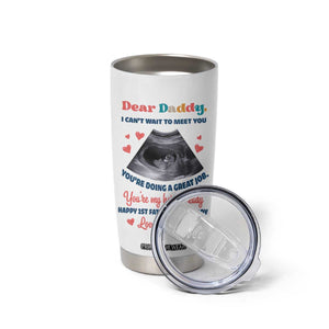 Happy First Fathers Day Tumbler Cup New Dad 1st Time Daddy Announcement TB10 Print Your Wear