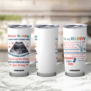 Happy First Fathers Day Tumbler Cup New Dad 1st Time Daddy Announcement TB10 Print Your Wear