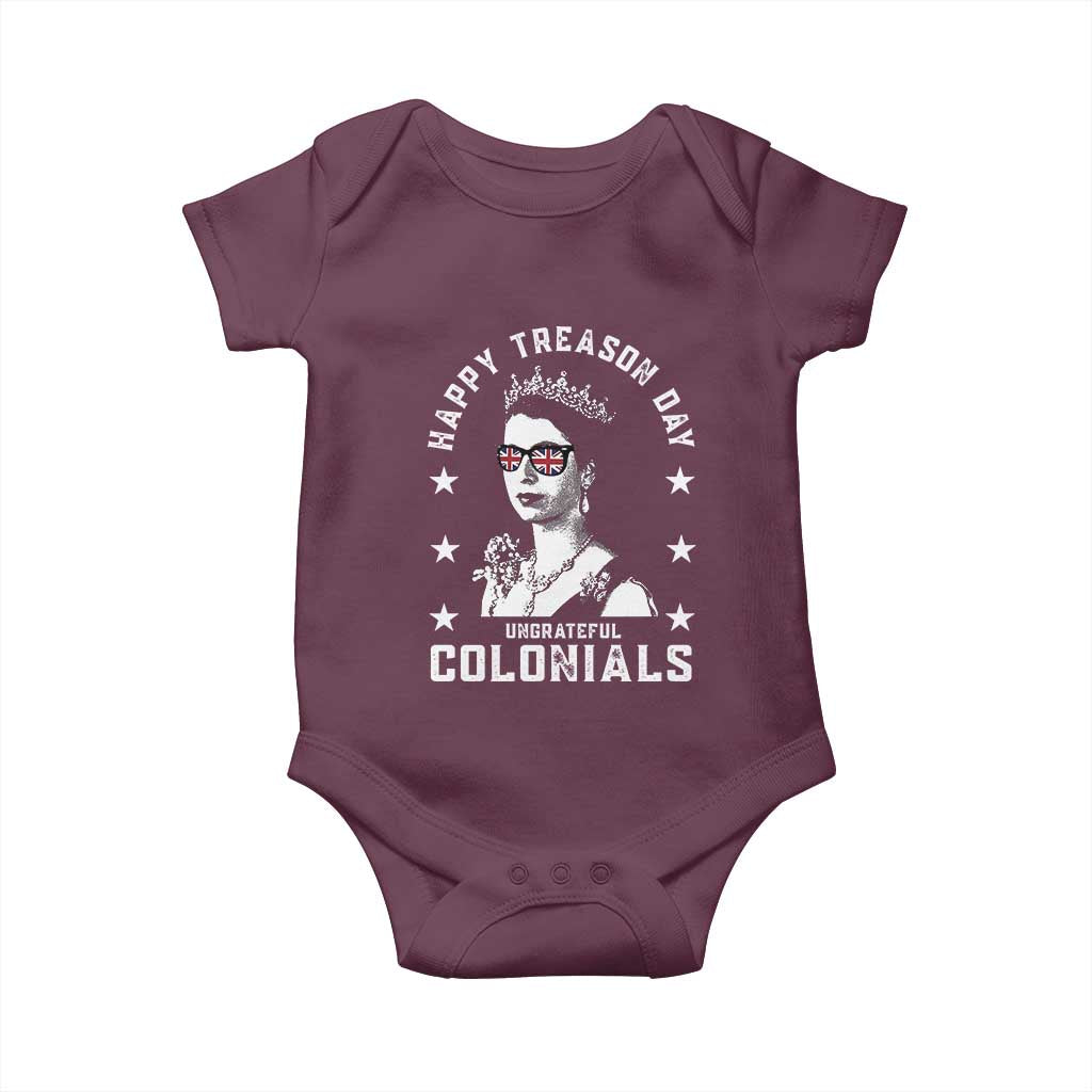 Happy Treason Day Baby Onesie British Queen Funny July 4th Colonial Meme TS10 Maroon Print Your Wear
