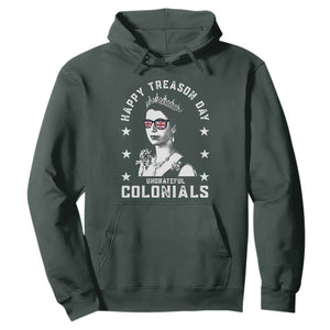 Happy Treason Day Hoodie British Queen Funny July 4th Colonial Meme TS10 Dark Forest Green Print Your Wear