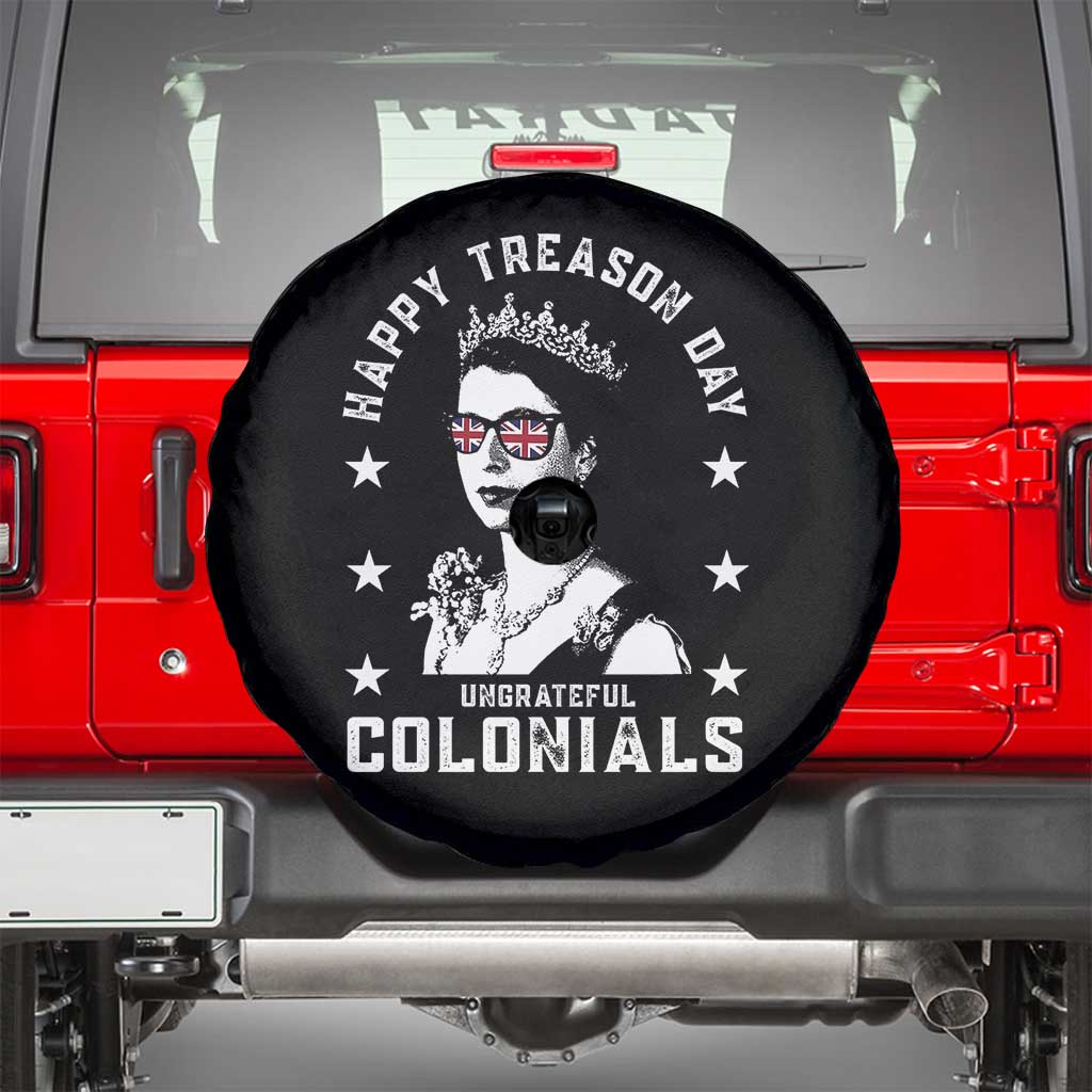 Happy Treason Day Spare Tire Cover British Queen Funny July 4th Colonial Meme TS10 Black Print Your Wear