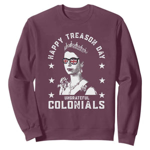 Happy Treason Day Sweatshirt British Queen Funny July 4th Colonial Meme TS10 Maroon Print Your Wear