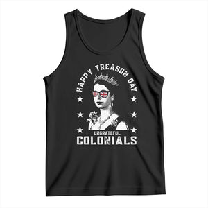 Happy Treason Day Tank Top British Queen Funny July 4th Colonial Meme TS10 Black Print Your Wear