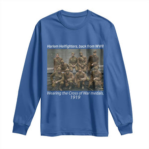 Harlem Hellfighters 1919 WWII Heroes Long Sleeve Shirt Cross of War Medal Tribute African American Black History TS02 Royal Blue Print Your Wear