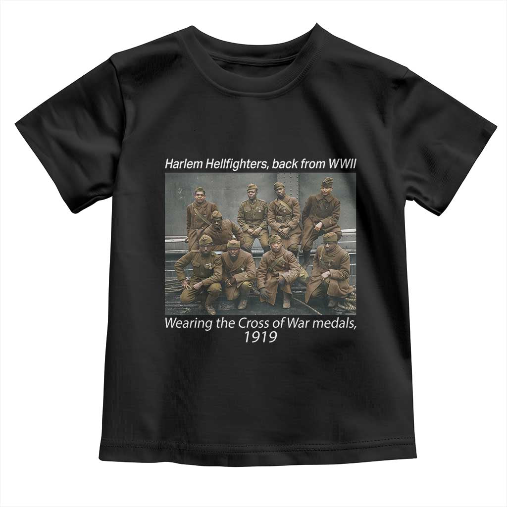 Harlem Hellfighters 1919 WWII Heroes Toddler T Shirt Cross of War Medal Tribute African American Black History TS02 Black Print Your Wear