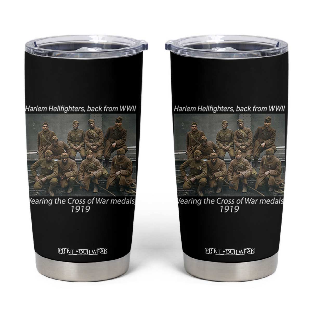 Harlem Hellfighters 1919 WWII Heroes Tumbler Cup Cross of War Medal Tribute African American Black History TS02 Black Print Your Wear