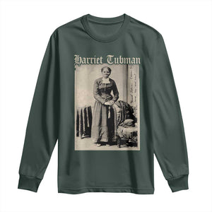 Harriet Tubman Long Sleeve Shirt Juneteenth Black History Freedom TS10 Dark Forest Green Print Your Wear