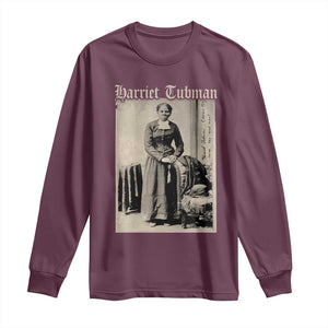 Harriet Tubman Long Sleeve Shirt Juneteenth Black History Freedom TS10 Maroon Print Your Wear