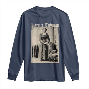 Harriet Tubman Long Sleeve Shirt Juneteenth Black History Freedom TS10 Navy Print Your Wear