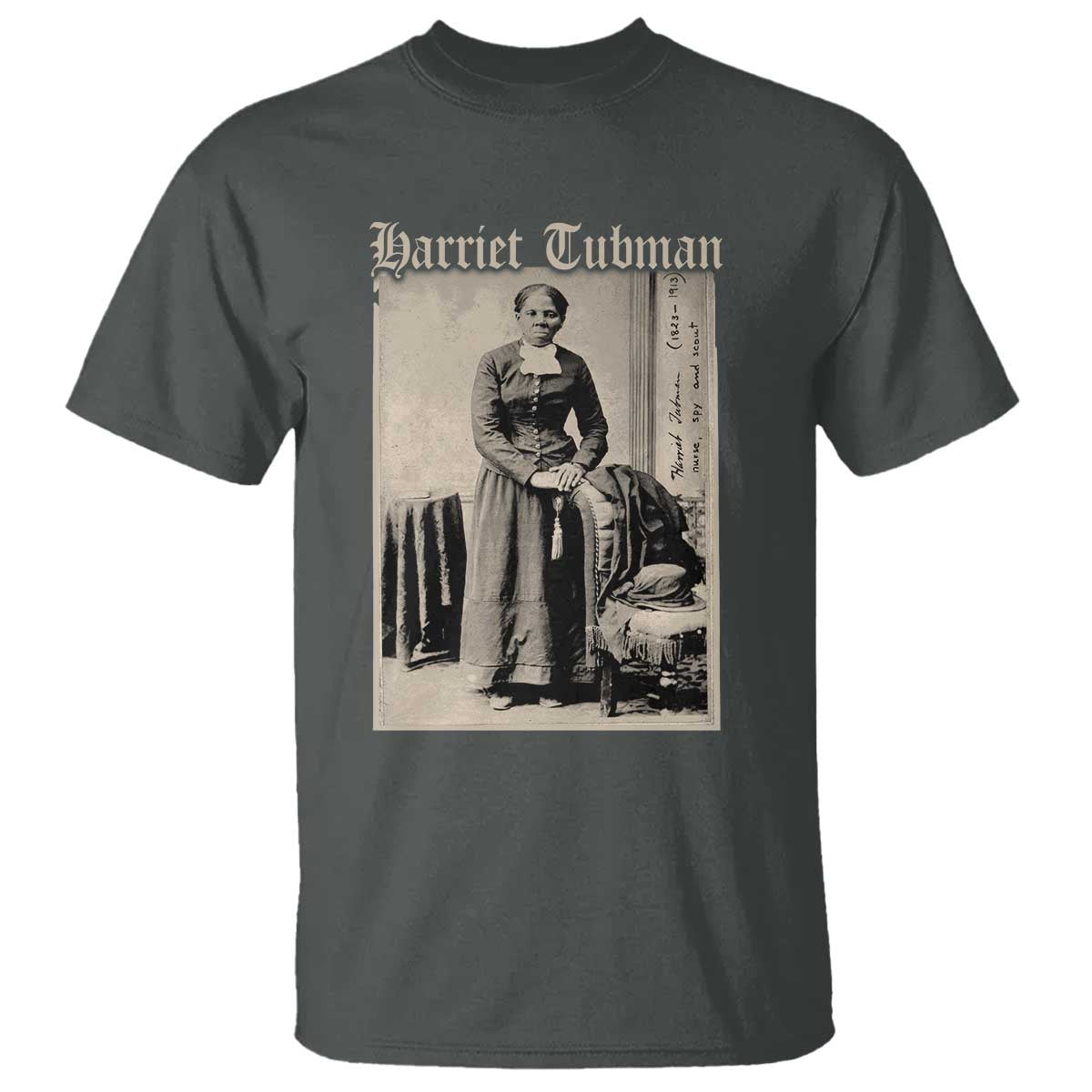 Harriet Tubman T Shirt Juneteenth Black History Freedom TS10 Dark Heather Print Your Wear