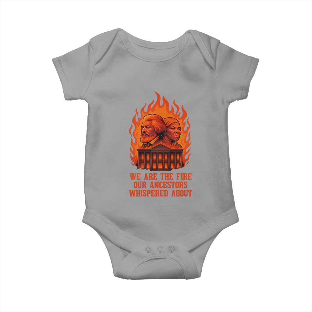Harriet Tubman and Frederick Douglass Baby Onesie We Are the Fire Our Ancestors Whispered About Juneteenth 1865 TS02 Sport Gray Print Your Wear