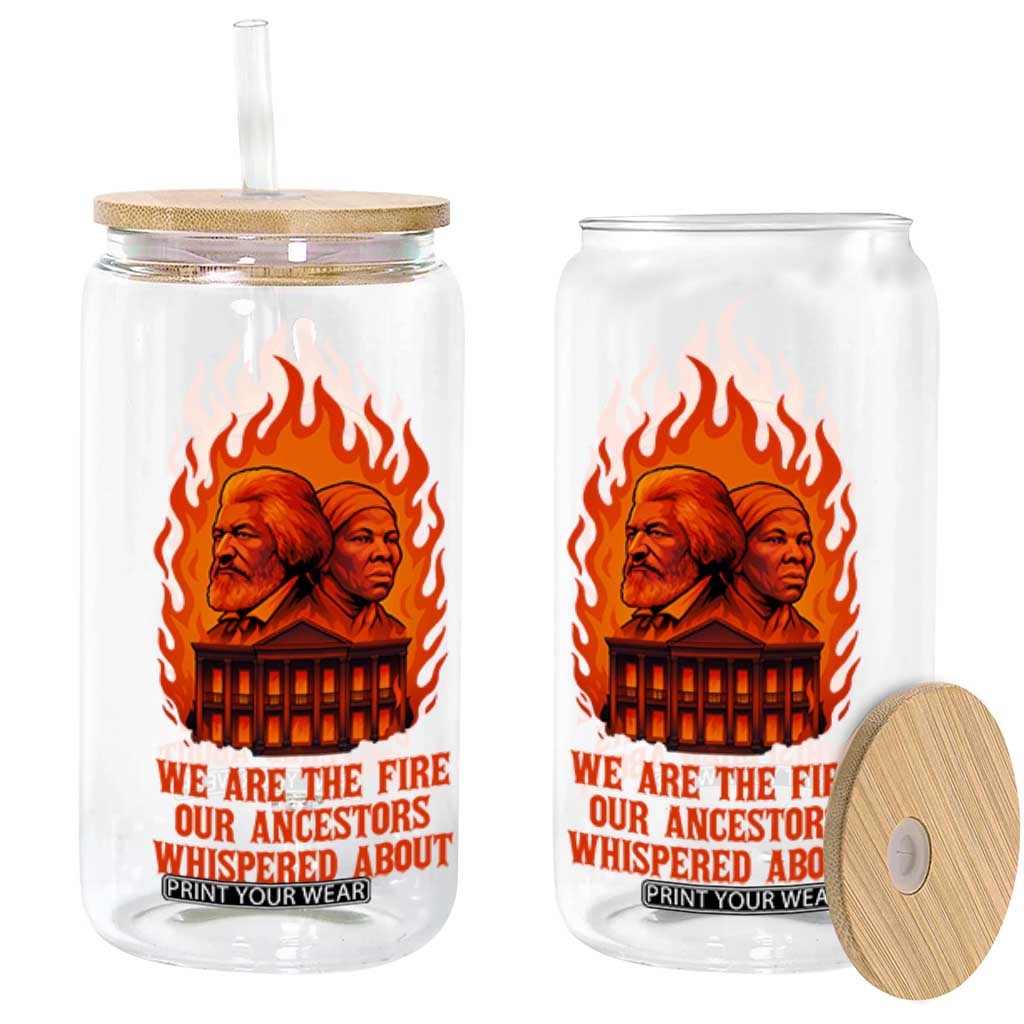 Harriet Tubman and Frederick Douglass Glass Can We Are the Fire Our Ancestors Whispered About Juneteenth 1865 TS02 White Print Your Wear