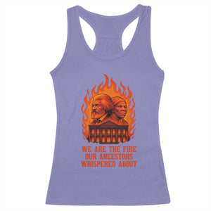 Harriet Tubman and Frederick Douglass Racerback Tank Top We Are the Fire Our Ancestors Whispered About Juneteenth 1865 TS02 Violet Print Your Wear