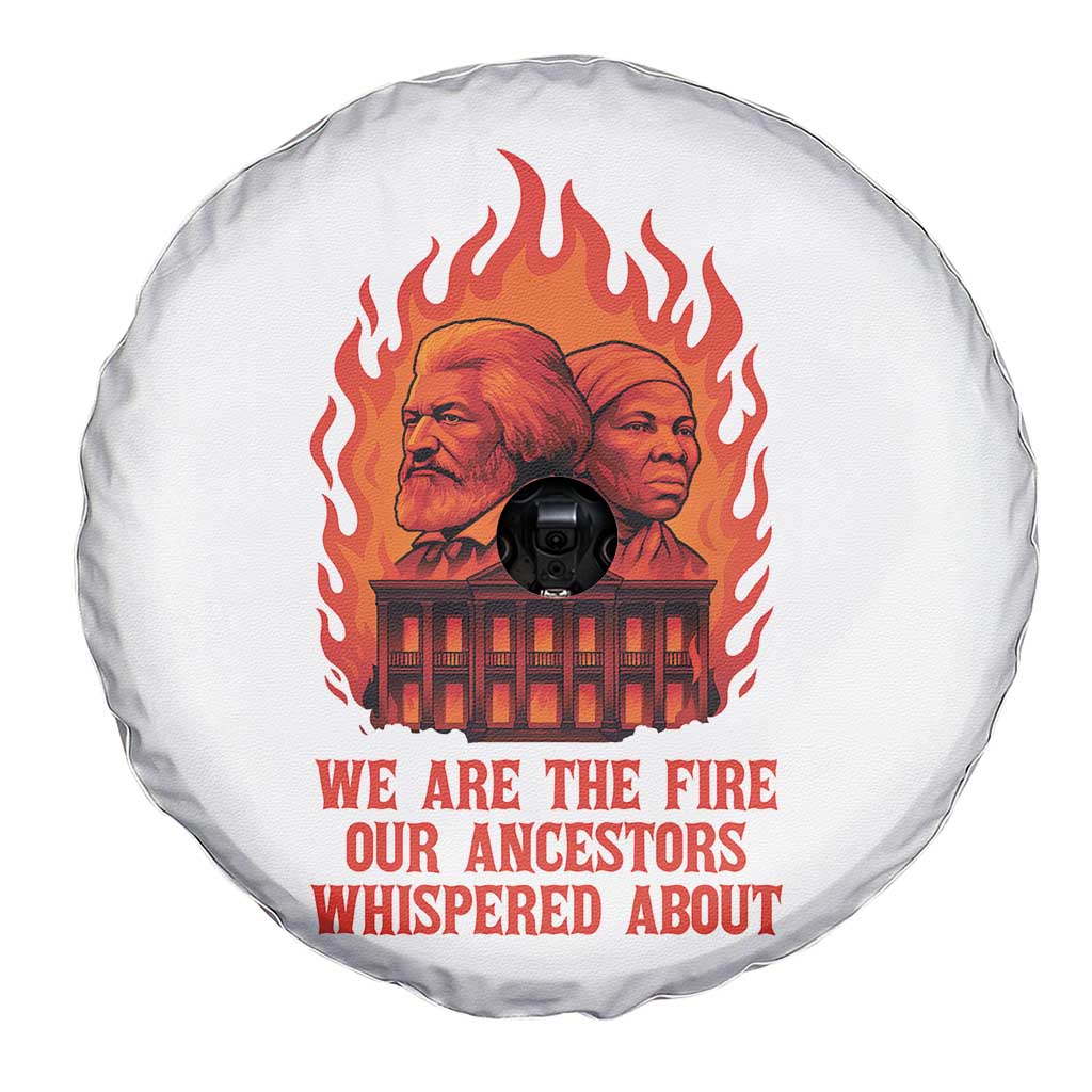 Harriet Tubman and Frederick Douglass Spare Tire Cover We Are the Fire Our Ancestors Whispered About Juneteenth 1865 TS02 Print Your Wear