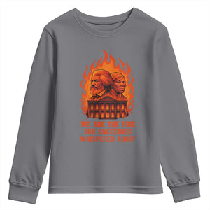 Harriet Tubman and Frederick Douglass Youth Sweatshirt We Are the Fire Our Ancestors Whispered About Juneteenth 1865 TS02 Charcoal Print Your Wear