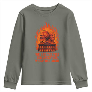 Harriet Tubman and Frederick Douglass Youth Sweatshirt We Are the Fire Our Ancestors Whispered About Juneteenth 1865 TS02 Military Green Print Your Wear