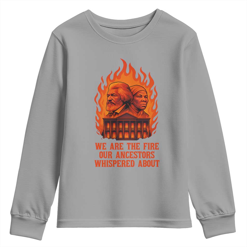 Harriet Tubman and Frederick Douglass Youth Sweatshirt We Are the Fire Our Ancestors Whispered About Juneteenth 1865 TS02 Sport Gray Print Your Wear