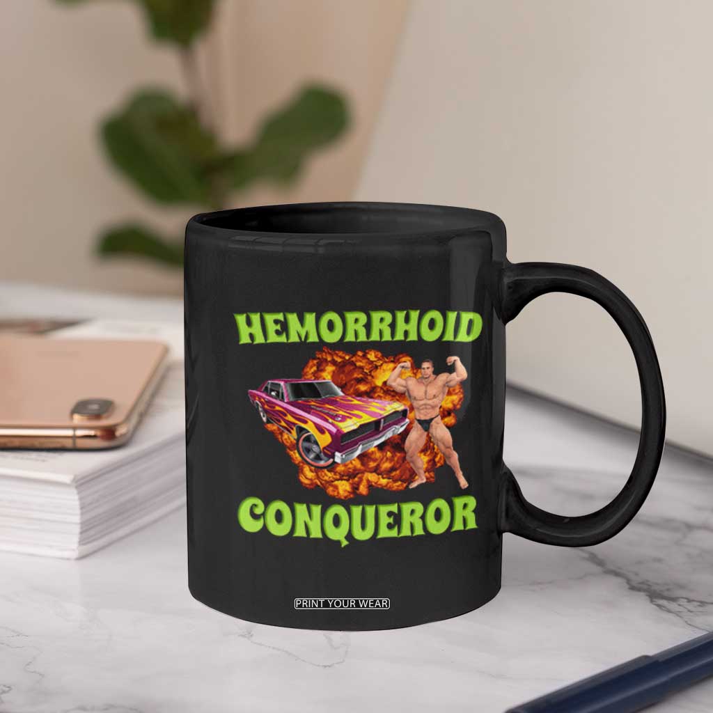 Hemorrhoid Conqueror Coffee Mug Funny Oddly Specific Dank Meme Absurd Muscle Car TS02 Print Your Wear