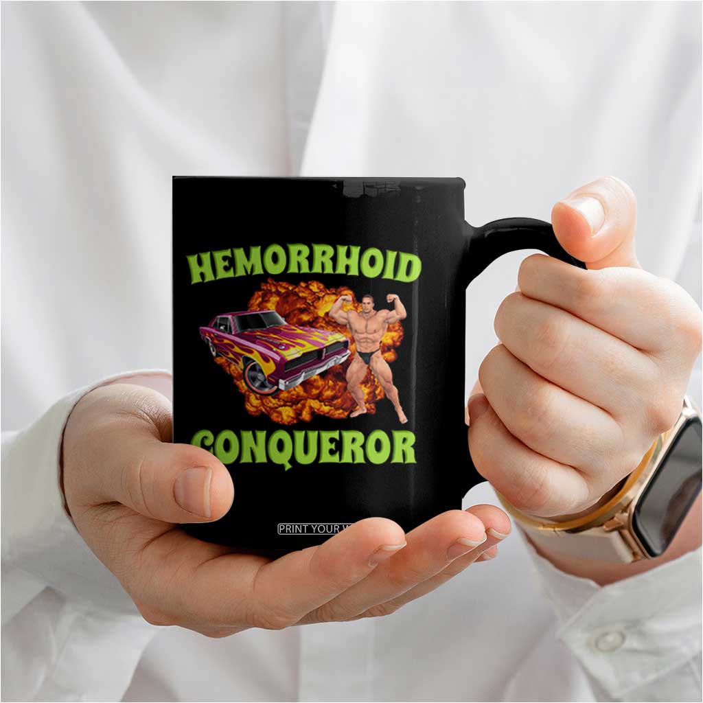 Hemorrhoid Conqueror Coffee Mug Funny Oddly Specific Dank Meme Absurd Muscle Car TS02 Print Your Wear