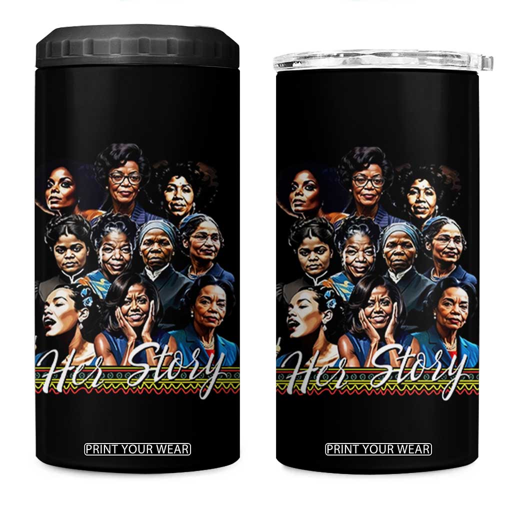 HerStory Tribute 4 in 1 Can Cooler Tumbler Celebrating Legendary Black Women of History and Power TS02 One Size: 16 oz Black Print Your Wear