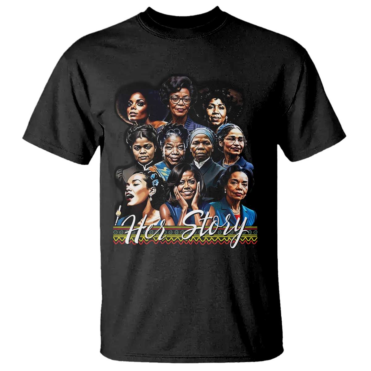 HerStory Tribute T Shirt Celebrating Legendary Black Women of History and Power TS02 Black Print Your Wear