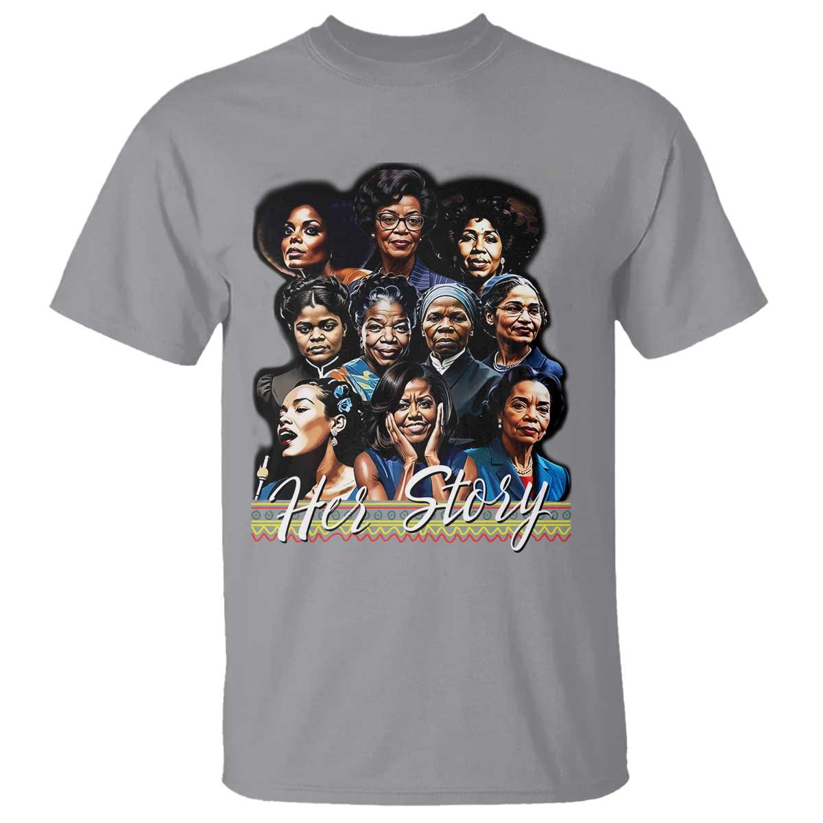 HerStory Tribute T Shirt Celebrating Legendary Black Women of History and Power TS02 Sport Gray Print Your Wear