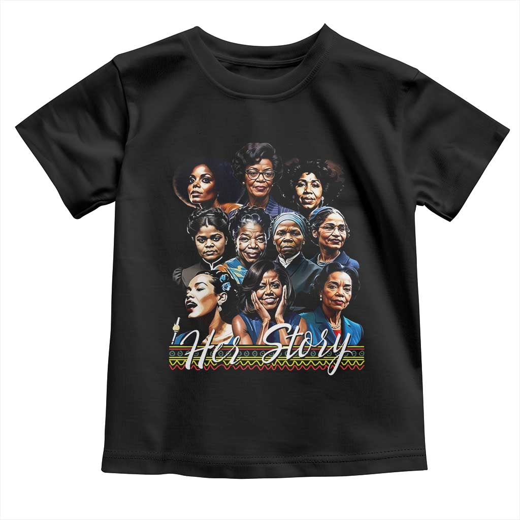 HerStory Tribute Toddler T Shirt Celebrating Legendary Black Women of History and Power TS02 Black Print Your Wear