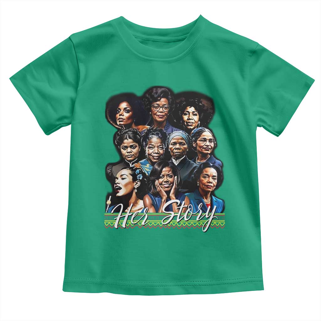 HerStory Tribute Toddler T Shirt Celebrating Legendary Black Women of History and Power TS02 Irish Green Print Your Wear