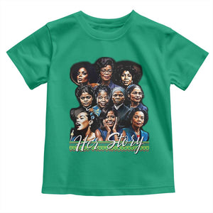 HerStory Tribute Toddler T Shirt Celebrating Legendary Black Women of History and Power TS02 Irish Green Print Your Wear