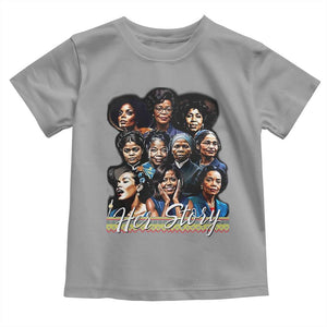 HerStory Tribute Toddler T Shirt Celebrating Legendary Black Women of History and Power TS02 Sport Gray Print Your Wear