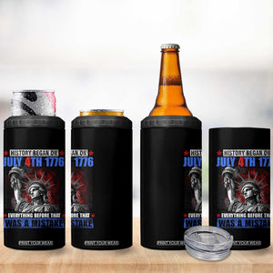 History Began July 4th 1776 4 in 1 Can Cooler Tumbler Bold Patriotic Statement Statue of Liberty TS02 Print Your Wear