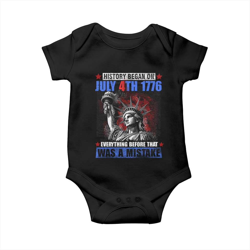 History Began July 4th 1776 Baby Onesie Bold Patriotic Statement Statue of Liberty TS02 Black Print Your Wear
