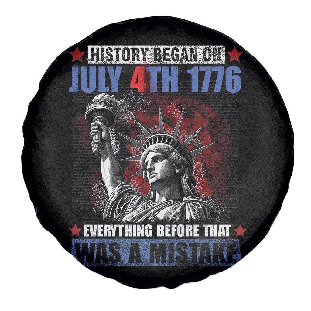 History Began July 4th 1776 Spare Tire Cover Bold Patriotic Statement Statue of Liberty TS02 Print Your Wear