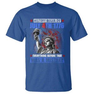 History Began July 4th 1776 T Shirt Bold Patriotic Statement Statue of Liberty TS02 Royal Blue Print Your Wear
