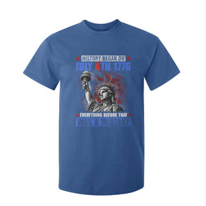 History Began July 4th 1776 T Shirt For Kid Bold Patriotic Statement Statue of Liberty TS02 Royal Blue Print Your Wear
