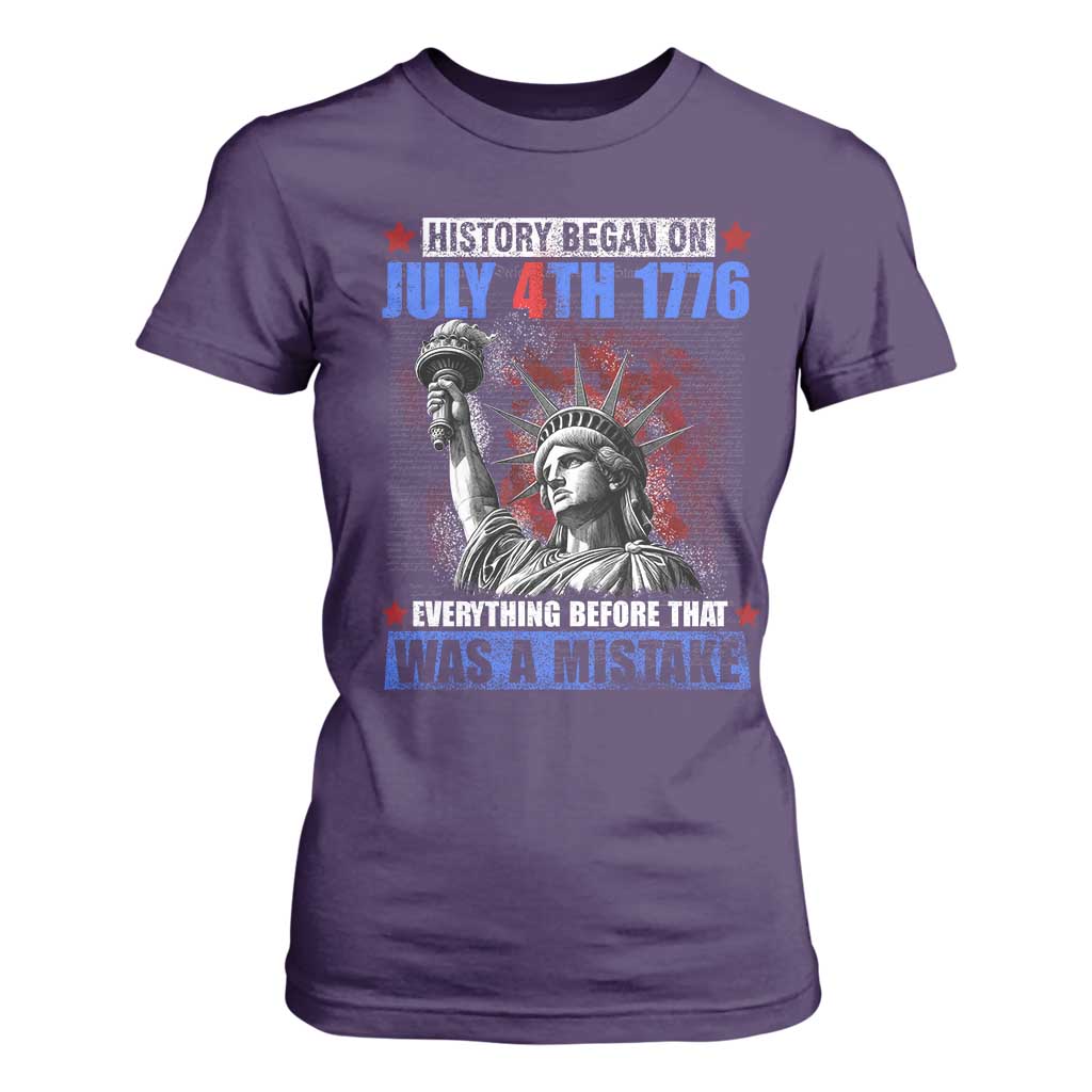 History Began July 4th 1776 T Shirt For Women Bold Patriotic Statement Statue of Liberty TS02 Purple Print Your Wear