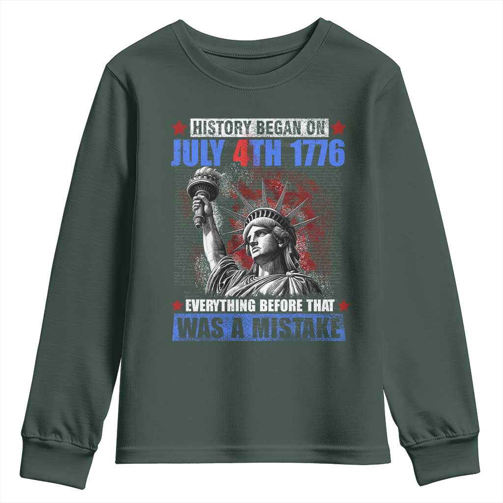 History Began July 4th 1776 Youth Sweatshirt Bold Patriotic Statement Statue of Liberty TS02 Dark Forest Green Print Your Wear