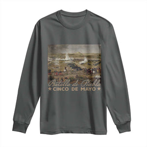 History Of Cinco De Mayo Batalla De Puebla Mexico Long Sleeve Shirt TS11 Dark Heather Print Your Wear